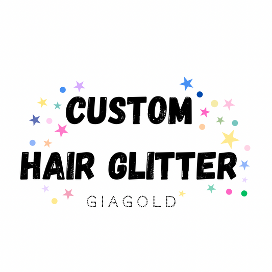 CUSTOM HAIR GLITTER